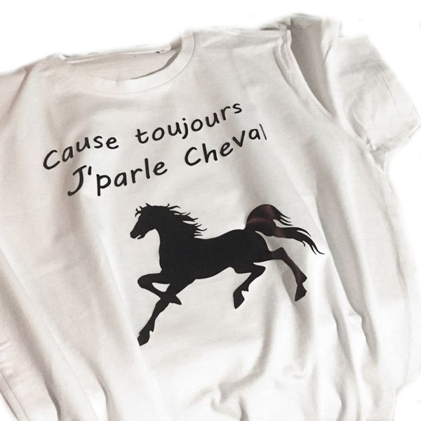 T-Shirt - Marquage humoristique Cause toujours j'parle cheval